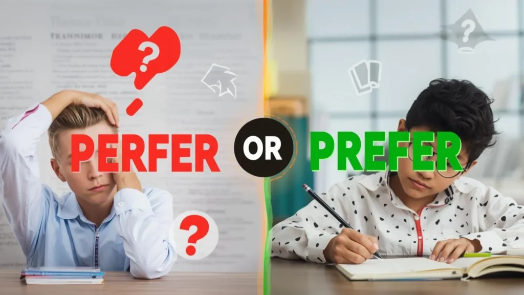 perfer-or-prefer