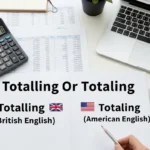 Totalling Or Totaling