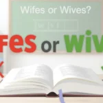 Wifes or Wives