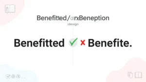Benefitted Or Benefite