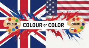 Colour or Color